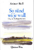 Bull: So s�nd wi je wull