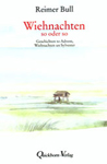 Bull: Wiehnachten so oder so