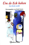 �m de Eck keken (Anthologie)