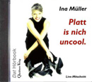 M�ller: Platt is nich uncool. (H�rbuch)