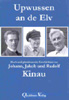 Kinau: Upwussen an de Elv