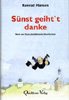 Hansen: S�nst geiht`t danke