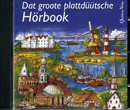 Dat groote plattd��tsche H�rbook (Anthologie)
