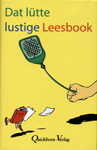 Dat l�tte lustige Leesbook (Anthologie)