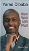 Dibaba: Mien Welt blifft Platt