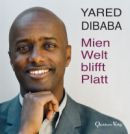 Dibaba: Mien Welt blifft Platt (H�rbuch)