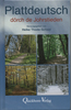 Plattdeutsch d�rch de Johrstieden (Anthologie)