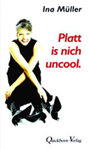 M�ller: Platt is nich uncool.