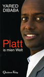 Dibaba: Platt is mien Welt